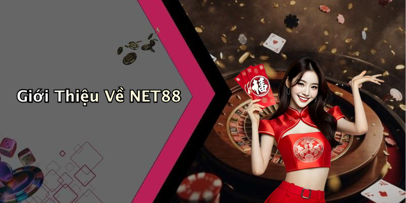 Giới Thiệu Về NET88